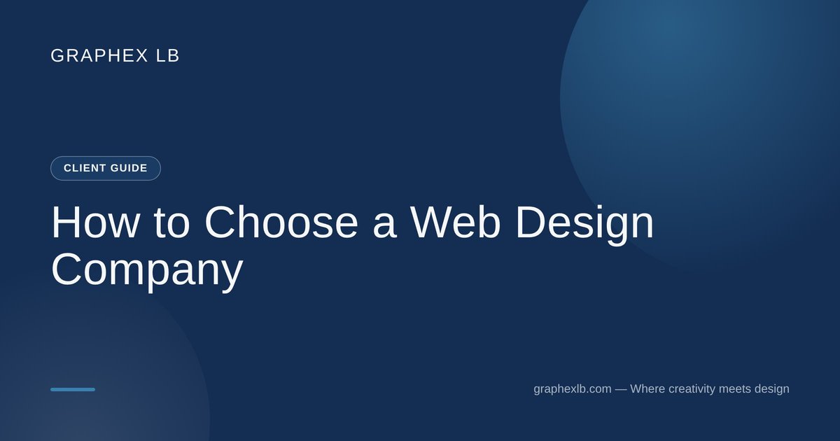 How to Choose a Web Design Company in Lebanon — Graphex LB blog cover